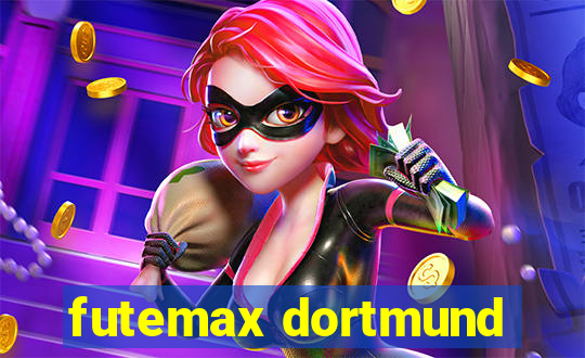 futemax dortmund